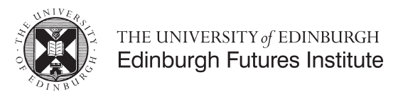 The University of Edinburgh - Edinburgh Futures Institute